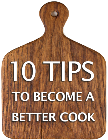 Top 10 cooking tips
